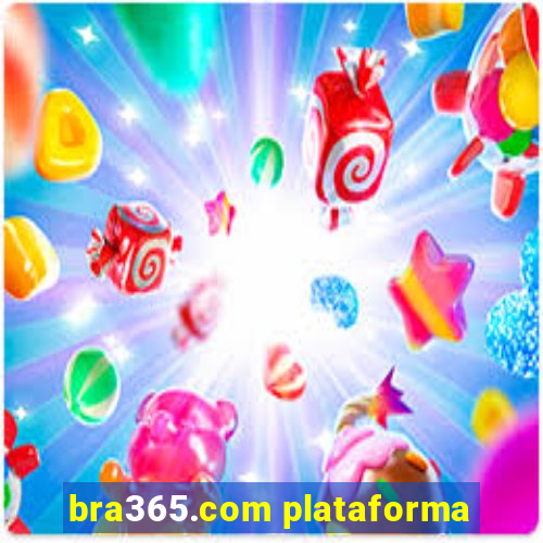 bra365.com plataforma